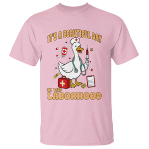Goose ER Nurse T Shirt It Is A Beautiful Day In The Laborhood TS14 Light Pink Print Your Wear