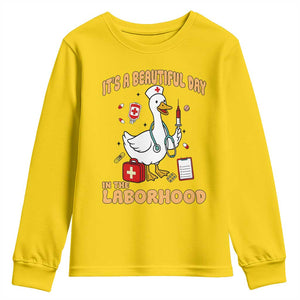 Goose ER Nurse Youth Sweatshirt It Is A Beautiful Day In The Laborhood TS14 Daisy Print Your Wear