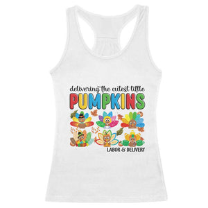 Thanksgiving Labor And Delivery Nurse Racerback Tank Top Cutest Turkeys TS14 White Print Your Wear