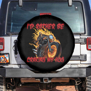 Funny Biker Skeleton Motorcycle Rider Spare Tire Cover I Would Rather Be Cranking My Hog TS14 No hole Black Print Your Wear