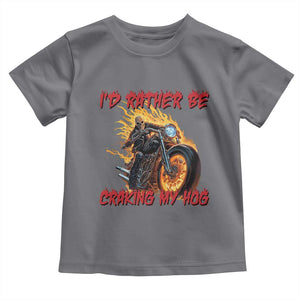 Funny Biker Skeleton Motorcycle Rider Toddler T Shirt I Would Rather Be Cranking My Hog TS14 Charcoal Print Your Wear