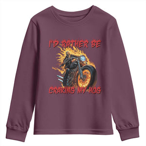 Funny Biker Skeleton Motorcycle Rider Youth Sweatshirt I Would Rather Be Cranking My Hog TS14 Maroon Print Your Wear