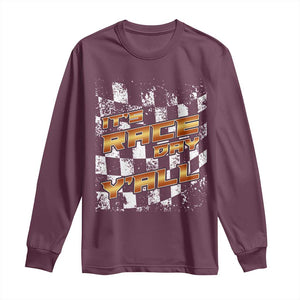 Racing Checkered Flag Long Sleeve Shirt It Is Race Day Y'all Dirt Track TS14 Maroon Print Your Wear
