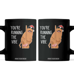 Marcus The Worm Robert Meme Christmas Coffee Mug You Are Running The Vibe TS14 Black Print Your Wear