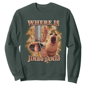Marcus The Worm Meme Sweatshirt Where Is Jimbo James TS14 Dark Forest Green Print Your Wear