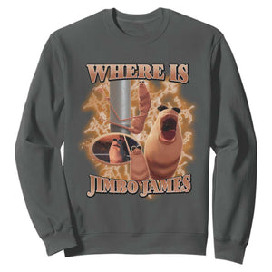 Marcus The Worm Meme Sweatshirt Where Is Jimbo James TS14 Dark Heather Print Your Wear