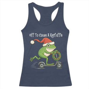Off To Cause A Kerfuffle Racerback Tank Top Funny Frog Christmas TS14 Navy Print Your Wear