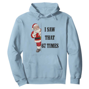 67 Six Seven Santa Christmas Meme Hoodie I Saw That TS14 Light Blue Print Your Wear
