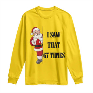 67 Six Seven Santa Christmas Meme Long Sleeve Shirt I Saw That TS14 Daisy Print Your Wear