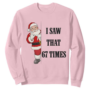 67 Six Seven Santa Christmas Meme Sweatshirt I Saw That TS14 Light Pink Print Your Wear