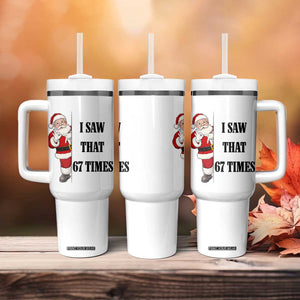 67 Six Seven Santa Christmas Meme Tumbler With Handle I Saw That TS14 Print Your Wear