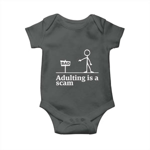 Adulting Is A Scam Baby Onesie Funny Quote Adult Humor TS14 Dark Heather Print Your Wear