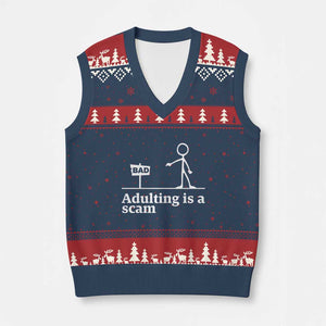 Adulting Is A Scam V-Neck Knit Sweater Vest Funny Quote Adult Humor - Print Your Wear