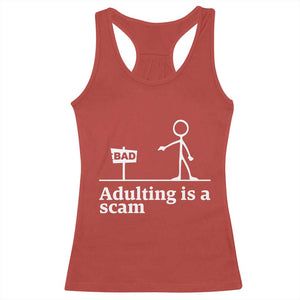 Adulting Is A Scam Racerback Tank Top Funny Quote Adult Humor TS14 Red Print Your Wear