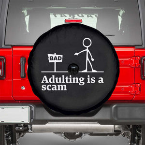 Adulting Is A Scam Spare Tire Cover Funny Quote Adult Humor TS14 Black Print Your Wear