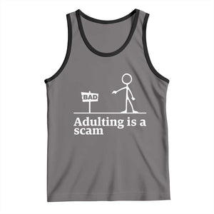 Adulting Is A Scam Tank Top Funny Quote Adult Humor TS14 Deep Heather Black Print Your Wear