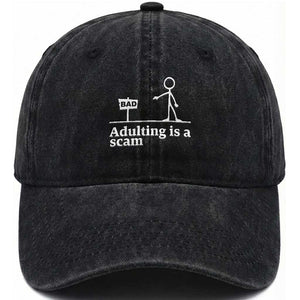 Adulting Is A Scam Washed Cotton Baseball Cap Funny Quote Adult Humor TS14 Washed Cap Universal Fit Black Print Your Wear