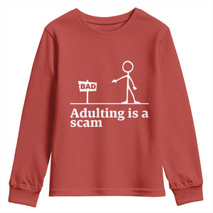 Adulting Is A Scam Youth Sweatshirt Funny Quote Adult Humor TS14 Red Print Your Wear