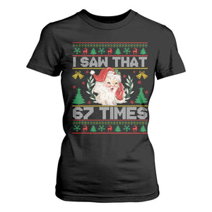 Funny Santa Christmas T Shirt For Women I Saw That 67 Times - Print Your Wear