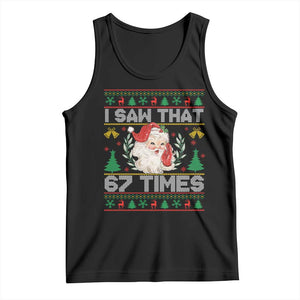 Funny Santa Christmas Tank Top I Saw That 67 Times - Print Your Wear