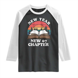 Funny Six Seven Meme Raglan Shirt New Year New 67 Chapter TS14 Black White Print Your Wear