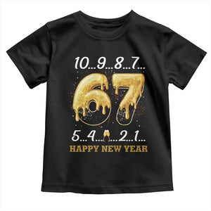 67 Six Seven Meme Toddler T Shirt Happy New Year 2026 TS14 Black Print Your Wear