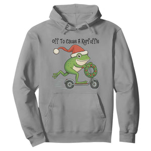 Off To Cause A Kerfuffle Hoodie Funny Frog Christmas Meme Weirdcore TS14 Sport Gray Print Your Wear