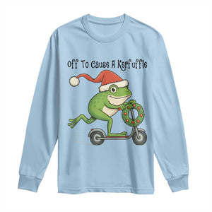 Off To Cause A Kerfuffle Long Sleeve Shirt Funny Frog Christmas Meme Weirdcore TS14 Light Blue Print Your Wear