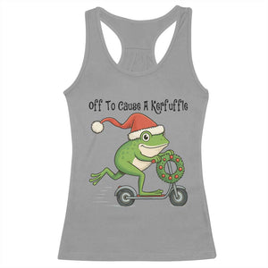 Off To Cause A Kerfuffle Racerback Tank Top Funny Frog Christmas Meme Weirdcore TS14 Sport Gray Print Your Wear