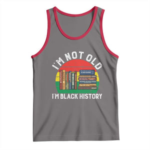 Black History Month Tank Top I Am Not Old I Am Black History Month TS14 Deep Heather Red Print Your Wear