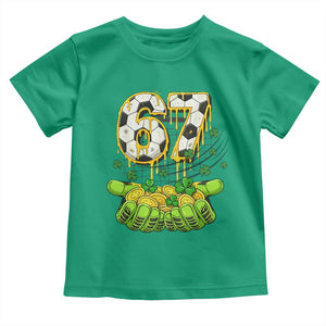 67 Soccer St Patricks Day Toddler T Shirt Funny Six Seven Gen Alpha Meme Drip TS14 Irish Green Print Your Wear