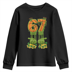 67 Basketball St Patricks Day Youth Sweatshirt Funny Six Seven Gen Alpha Meme Drip TS14 Black Print Your Wear