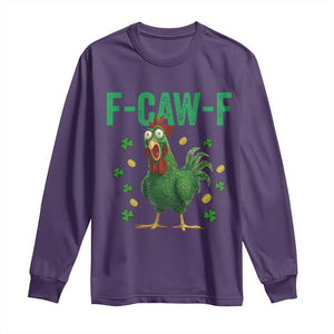 Funny St Patrick Day Long Sleeve Shirt F-Caw-F Lucky Chicken Meme TS14 Purple Print Your Wear