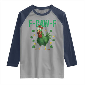 Funny St Patrick Day Raglan Shirt F-Caw-F Lucky Chicken Meme TS14 Sport Gray Navy Print Your Wear
