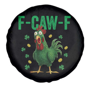 Funny St Patrick Day Spare Tire Cover F-Caw-F Lucky Chicken Meme TS14 Print Your Wear