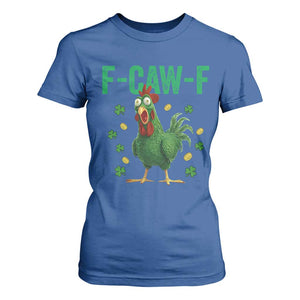 Funny St Patrick Day T Shirt For Women F-Caw-F Lucky Chicken Meme TS14 Royal Blue Print Your Wear