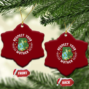 Respect Your Mother Ceramic Ornament Earth Mother Women Girl TS14 Print Your Wear