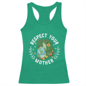 Respect Your Mother Racerback Tank Top Earth Mother Women Girl TS14 Irish Green Print Your Wear