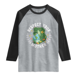 Respect Your Mother Raglan Shirt Earth Mother Women Girl TS14 Heather Gray Black Print Your Wear