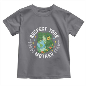 Respect Your Mother Toddler T Shirt Earth Mother Women Girl TS14 Charcoal Print Your Wear