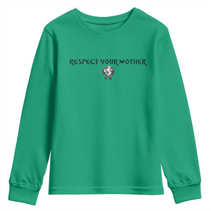 Respect Your Mother Youth Sweatshirt Funny Sarcastic Earth Day TS14 Irish Green Print Your Wear
