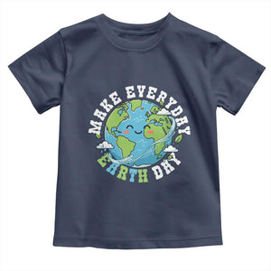 Funny Make Earth Day Every Day Toddler T Shirt Cute Environmental Awareness Earth Day TS14 Navy Print Your Wear