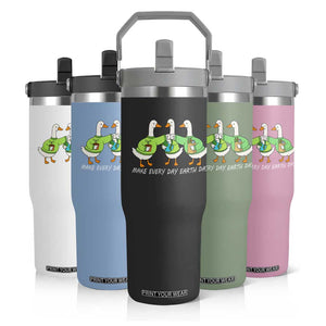 Funny Earth Day Flip Straw Tumbler Silly Goose Make Earth Day Every Day TS14 Print Your Wear