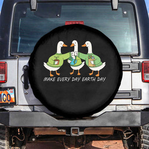 Funny Earth Day Spare Tire Cover Silly Goose Make Earth Day Every Day TS14 No hole Black Print Your Wear