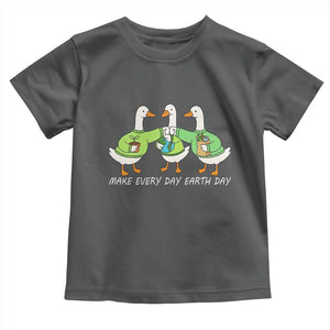 Funny Earth Day Toddler T Shirt Silly Goose Make Earth Day Every Day TS14 Dark Heather Print Your Wear