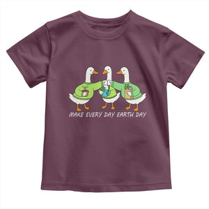Funny Earth Day Toddler T Shirt Silly Goose Make Earth Day Every Day TS14 Maroon Print Your Wear
