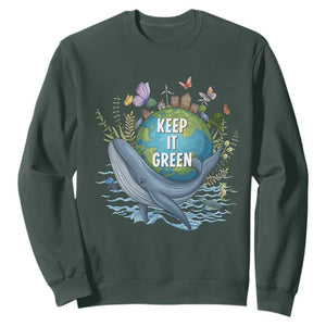Keep It Green Earth Day Sweatshirt Eco-Friendly Nature Environmental Awareness TS14 Dark Forest Green Print Your Wear
