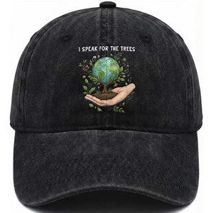 I Speak For The Trees Washed Cotton Baseball Cap Earth Day Awareness TS14 Print Your Wear