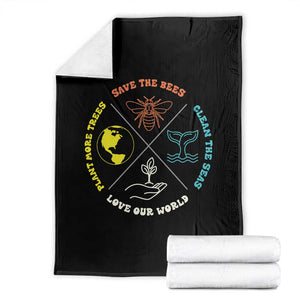Earth Day Awareness Throw Blanket Save The Bees Plant More Trees Clean The Seas Titties TS14 Black Print Your Wear