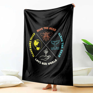 Earth Day Awareness Throw Blanket Save The Bees Plant More Trees Clean The Seas Titties TS14 Print Your Wear